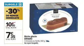 Carrefour Bûche glacée erhard offre