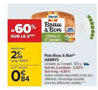 Carrefour Pain beau & bon harrys offre