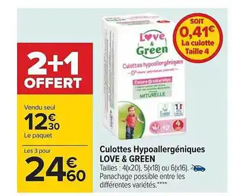 Carrefour Culottes hypoallergéniques love & green offre