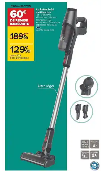 Carrefour Aspirateur balai multifonction rowenta offre