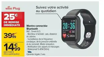 Carrefour Montre connectée bluetooth wee plug offre