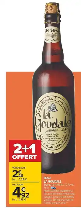 Carrefour Bière la goudale offre