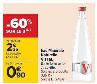 Carrefour Eau minérale naturelle vittel offre