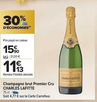 Carrefour Champagne brut premier cru charles lafitte offre