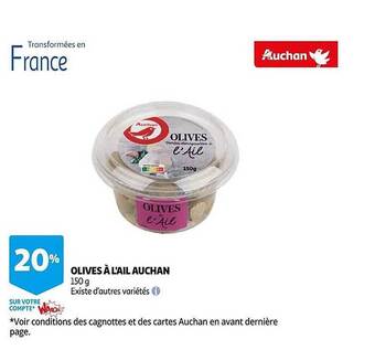 Auchan Olives à l'ail auchan offre