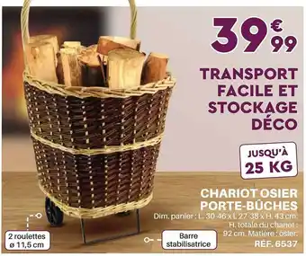Shopix Chariot osier porte-bûches offre