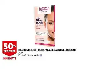 Bandes de cire froide visage laurence dumont