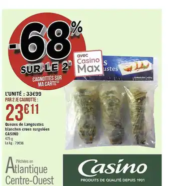 Casino Supermarchés Queues de langoustes blanches crues surgelées casino offre