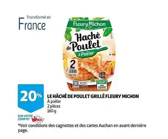 Auchan Le haché de poulet grillé fleury michon offre