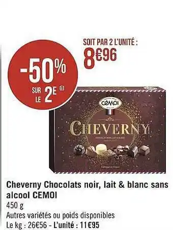 Casino Supermarchés Cheverny chocolats noir, lait & blanc sans alcool cémoi offre