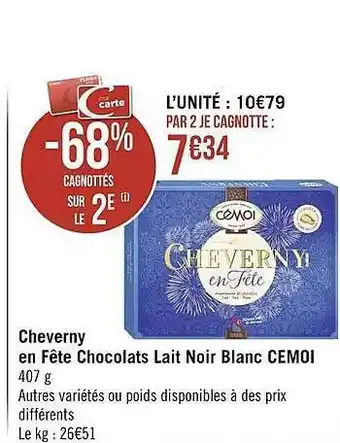 Casino Supermarchés Cheverny en fête chocolats lait noir blanc cémoi offre