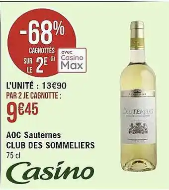Casino Supermarchés Aoc sauternes club des sommeliers offre
