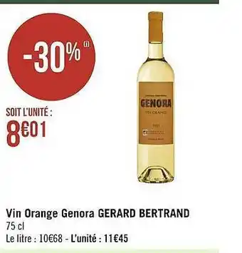 Casino Supermarchés Vin orange genora gérard bertrand offre