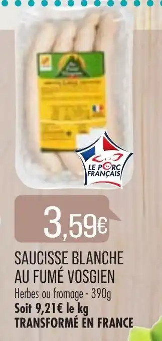 Match Saucisse blanche au fumé Vosgien offre