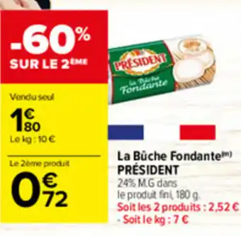 Carrefour Market La Bûche fondante offre
