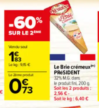 Carrefour Market Le brie Crémeux offre