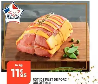 Bi1 Rôti de filet de porc orloff offre