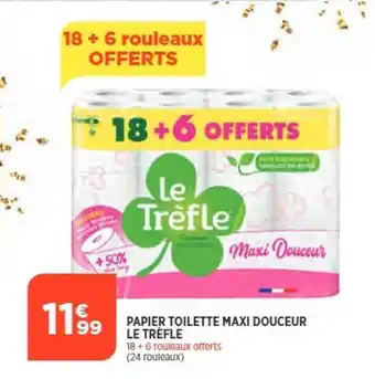 Bi1 Papier toilette maxi douceur le trèfle offre