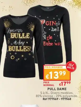 Trafic Pull Dame offre