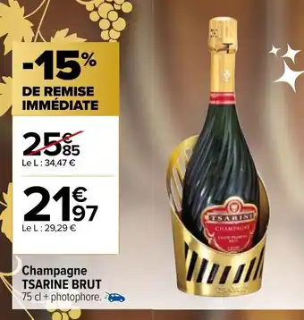 Carrefour Market Champagne Tsarine Brut offre