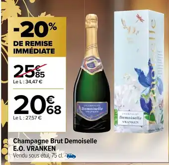 Carrefour Market Champagne Brut Demoiselle E.O. Vranken offre