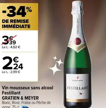 Carrefour Market Vin Mousseux Sans Alcool Festillant Gratien & Meyer offre