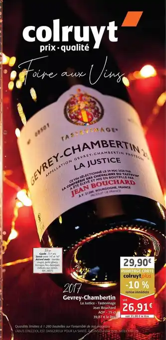 Colruyt 2017 gevrey-chambertin la justice - tastevinage jean bouchard offre