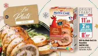 Coccinelle Supermarché Rôti de dinde farci à la forestière maître coq offre