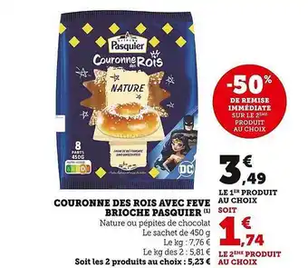 Super U Couronne des rois avec fève brioche pasquier offre