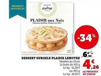 Super U Dessert surgelé plaisir lenôtre offre