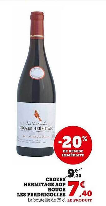 Super U Crozes hermitage aop rouge les perdrigolles offre