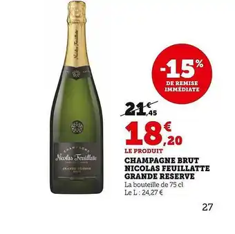 Super U Champagne brut nicolas feuillatte grande réserve offre
