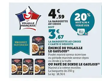Super U Émincé de volaille le gaulois ou pavé de dinde le gaulois offre