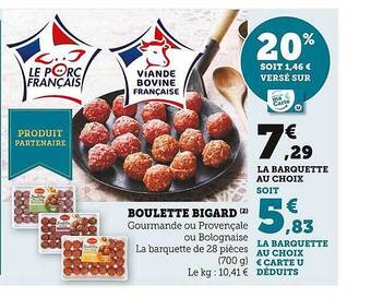 Super U Boulette bigard offre