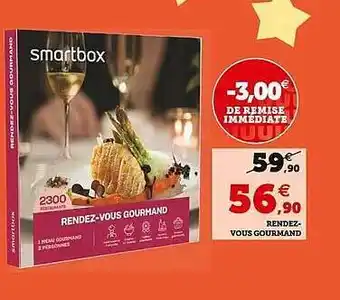 Super U Rendez-vous gourmand smartbox offre