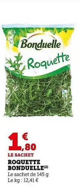 Super U Roquette bonduelle offre