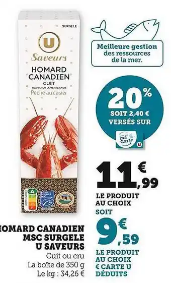 Super U Homard canadien msc surgelé u saveurs offre