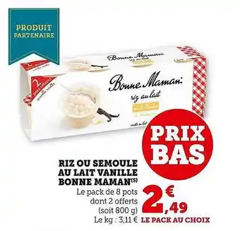 Super U Riz ou semoule au lait vanille bonne maman offre