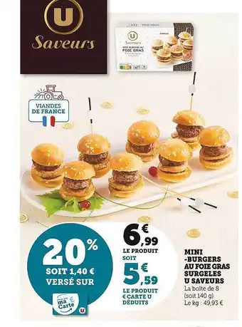 Super U Mini burgers au foie gras surgelés u saveurs offre