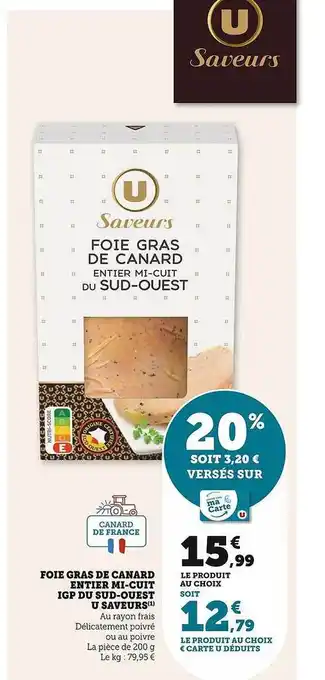 Super U Foie gras de canard entier mi-cuit igp du sud-ouest u saveurs offre