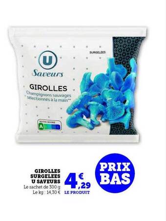 Hyper U Girolles surgelées u saveurs offre