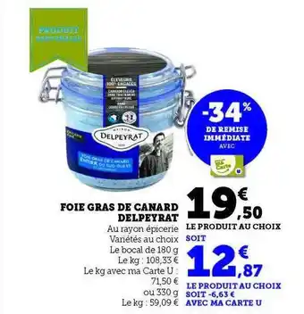Hyper U Foie gras de canard delpeyrat offre