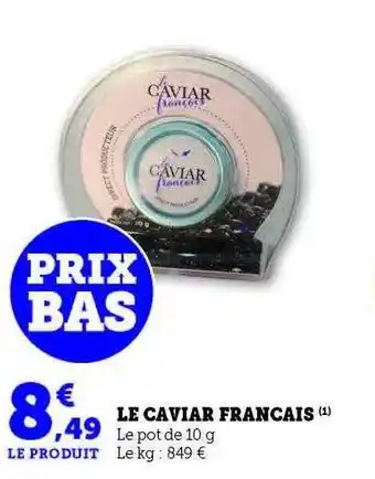 Hyper U Le caviar français offre