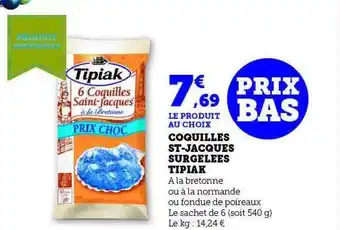 Hyper U Coquilles st-jacques surgelées tipiak offre