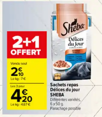 Carrefour Market Sachets repas Délices du jour Sheba offre