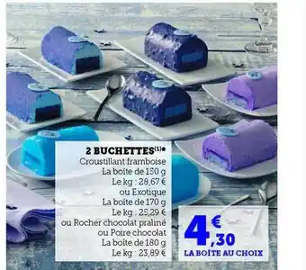 Hyper U 2 bûchettes offre