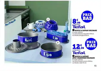Hyper U Moule à gâteau delibake tefal, moule à gâteau avec charnière delibake tefal offre