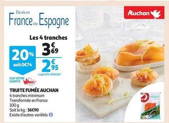 Auchan Truite fumée auchan offre