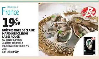 Auchan Huîtres fines de claire marennes oléron label rouge offre