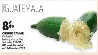 Auchan Citrons caviar offre